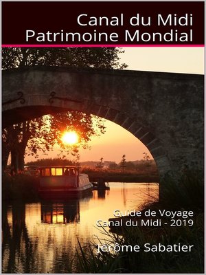cover image of Canal du Midi Patrimoine Mondial